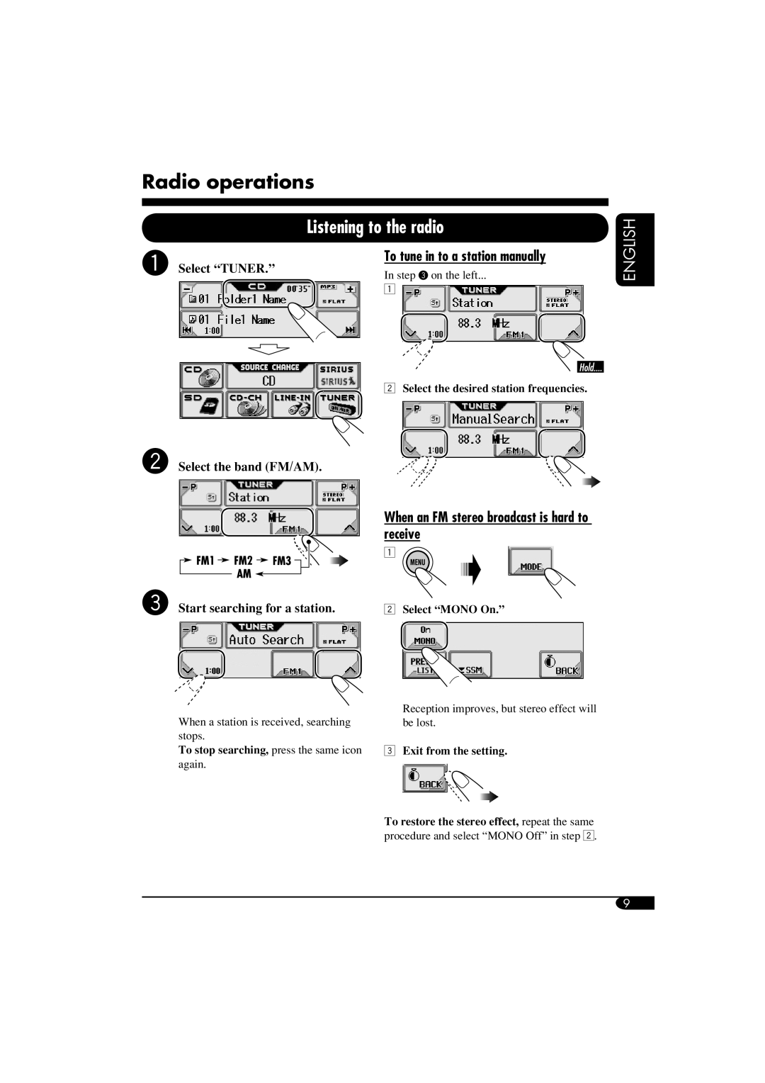JVC KD-AR5500, KD-LHX550 Radio operations, Listening to the radio, When an FM stereo broadcast is hard to receive, English 