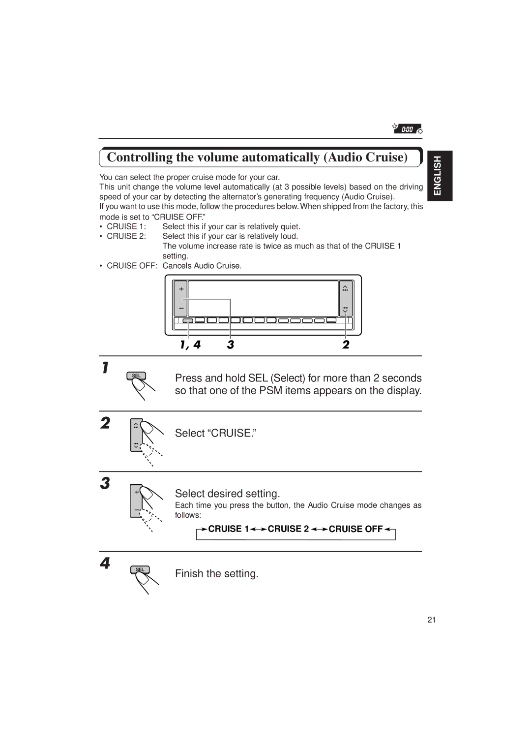 JVC KD-LX1 manual Controlling the volume automatically Audio Cruise, You can select the proper cruise mode for your car 