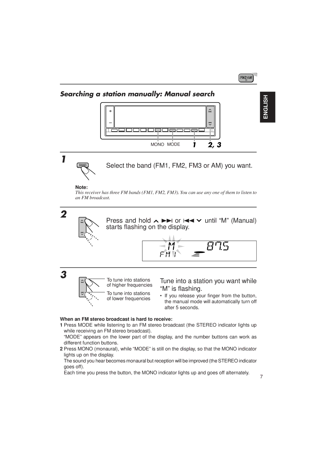 JVC KD-LX1 manual Tune into a station you want while Is flashing, When an FM stereo broadcast is hard to receive 