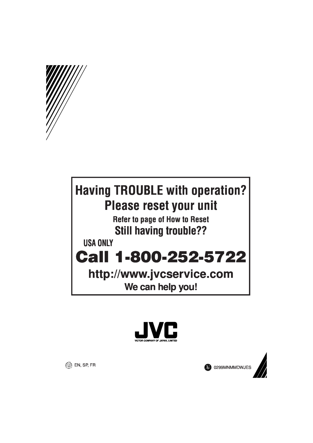 JVC KD-LX1 Refer to page of How to Reset, Call, Please reset your unit, Having TROUBLE with operation?, We can help you 