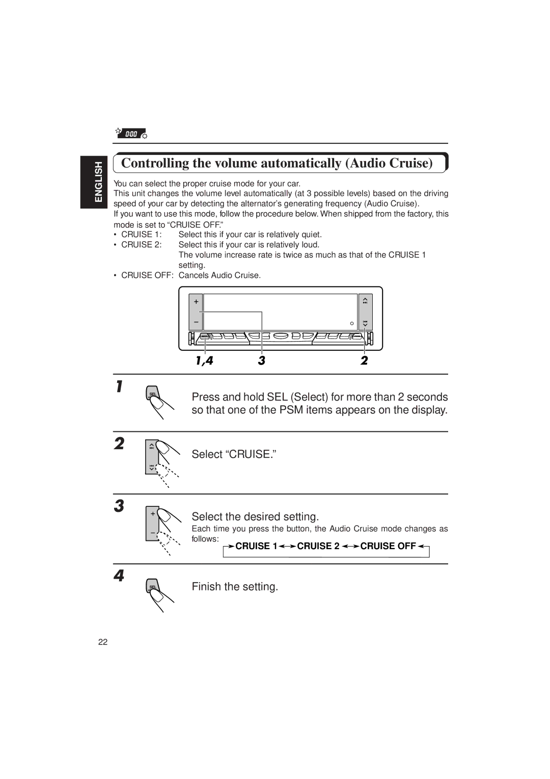 JVC KD-LX10 manual Controlling the volume automatically Audio Cruise, You can select the proper cruise mode for your car 