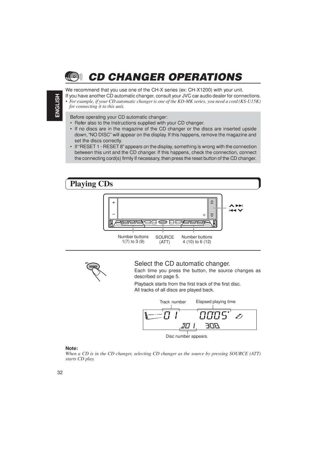 JVC KD-LX10 manual CD Changer Operations, Playing CDs, Select the CD automatic changer 