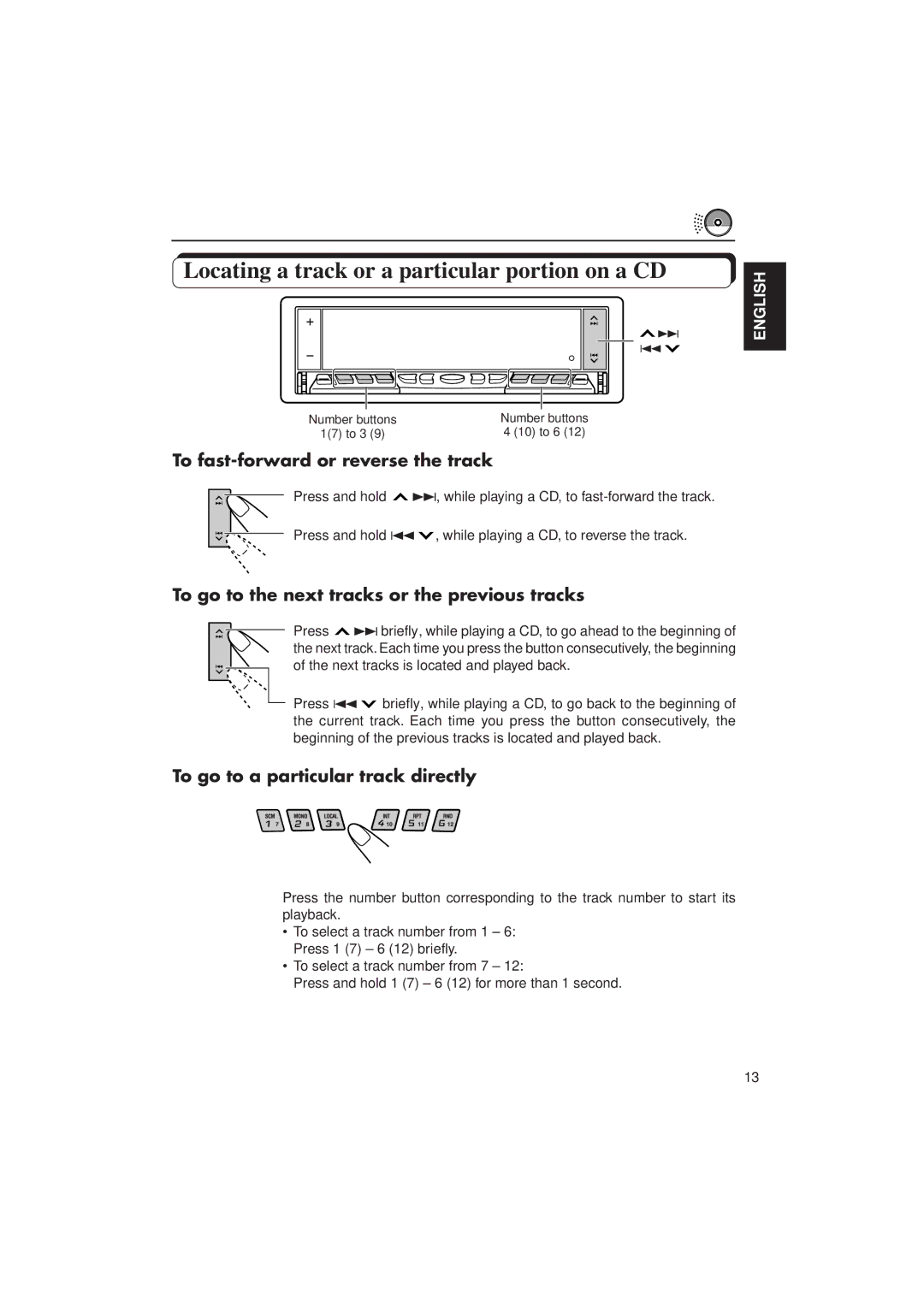 JVC KD-LX30 manual Locating a track or a particular portion on a CD, To fast-forward or reverse the track 