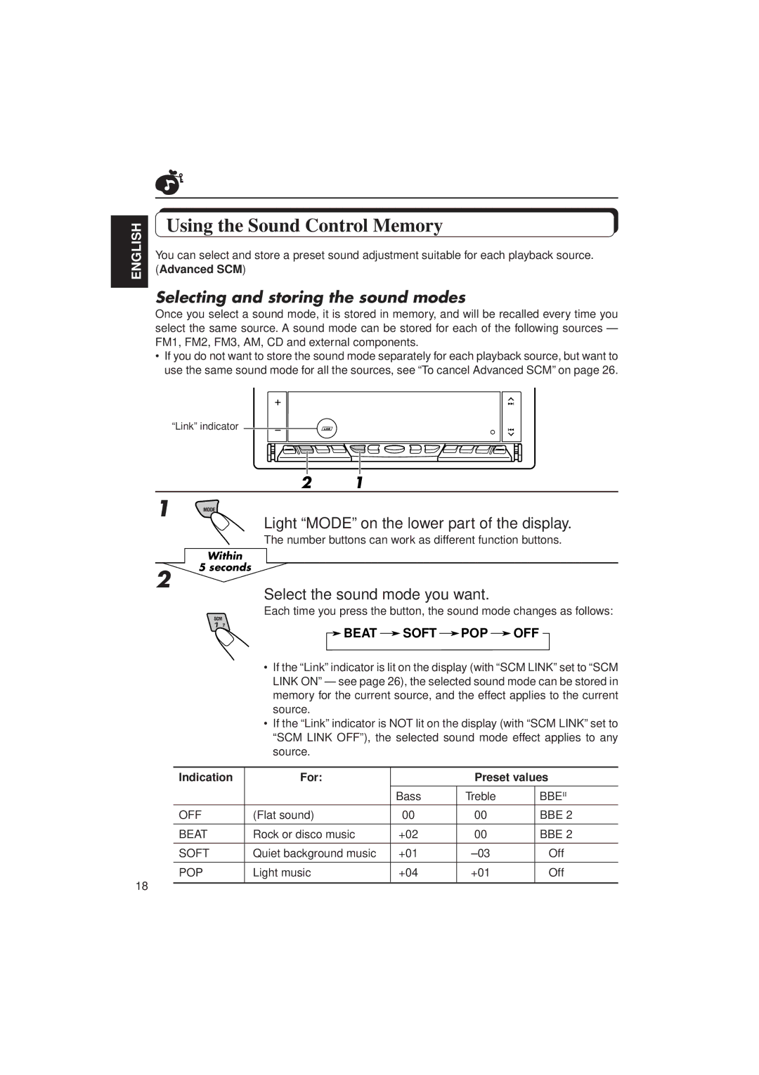 JVC KD-LX30 manual Using the Sound Control Memory, Selecting and storing the sound modes, Select the sound mode you want 