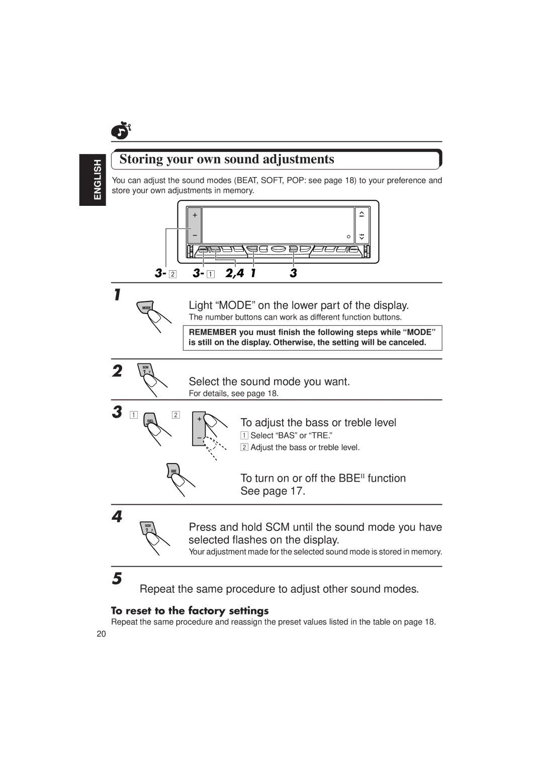 JVC KD-LX30 manual Storing your own sound adjustments, 3- 1 2,4, To adjust the bass or treble level 