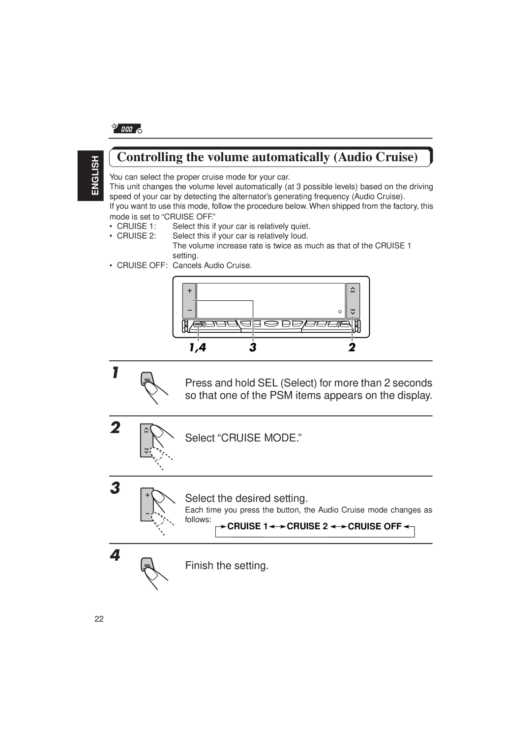 JVC KD-LX30 manual Controlling the volume automatically Audio Cruise, You can select the proper cruise mode for your car 