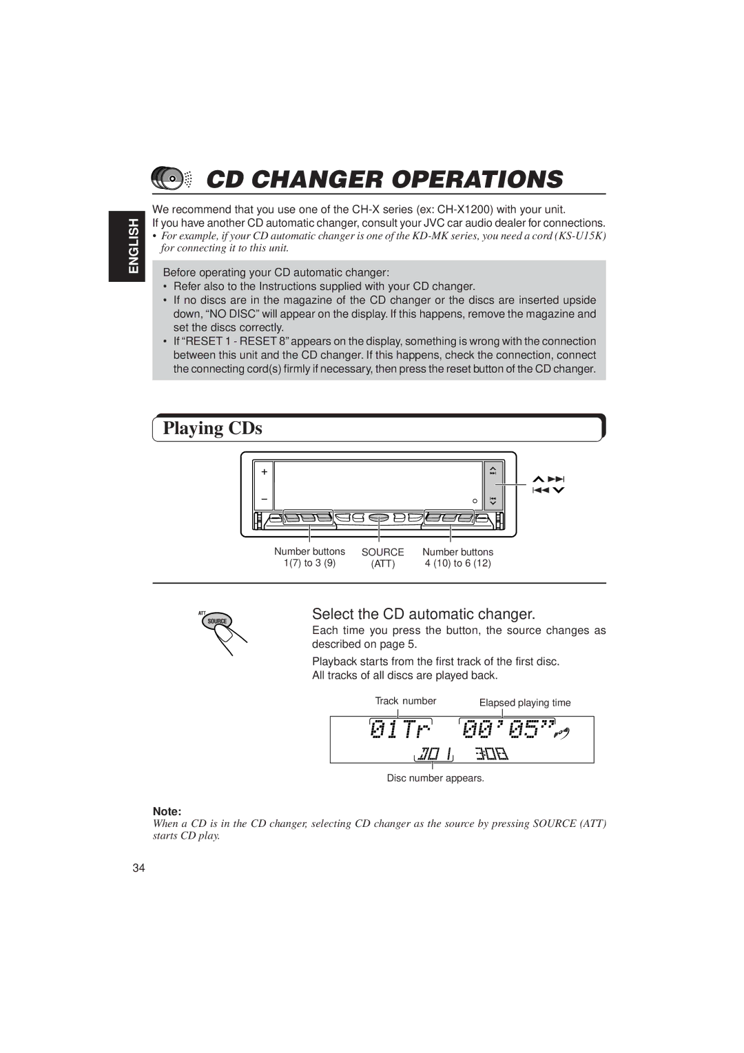 JVC KD-LX30 manual CD Changer Operations, Playing CDs, Select the CD automatic changer 