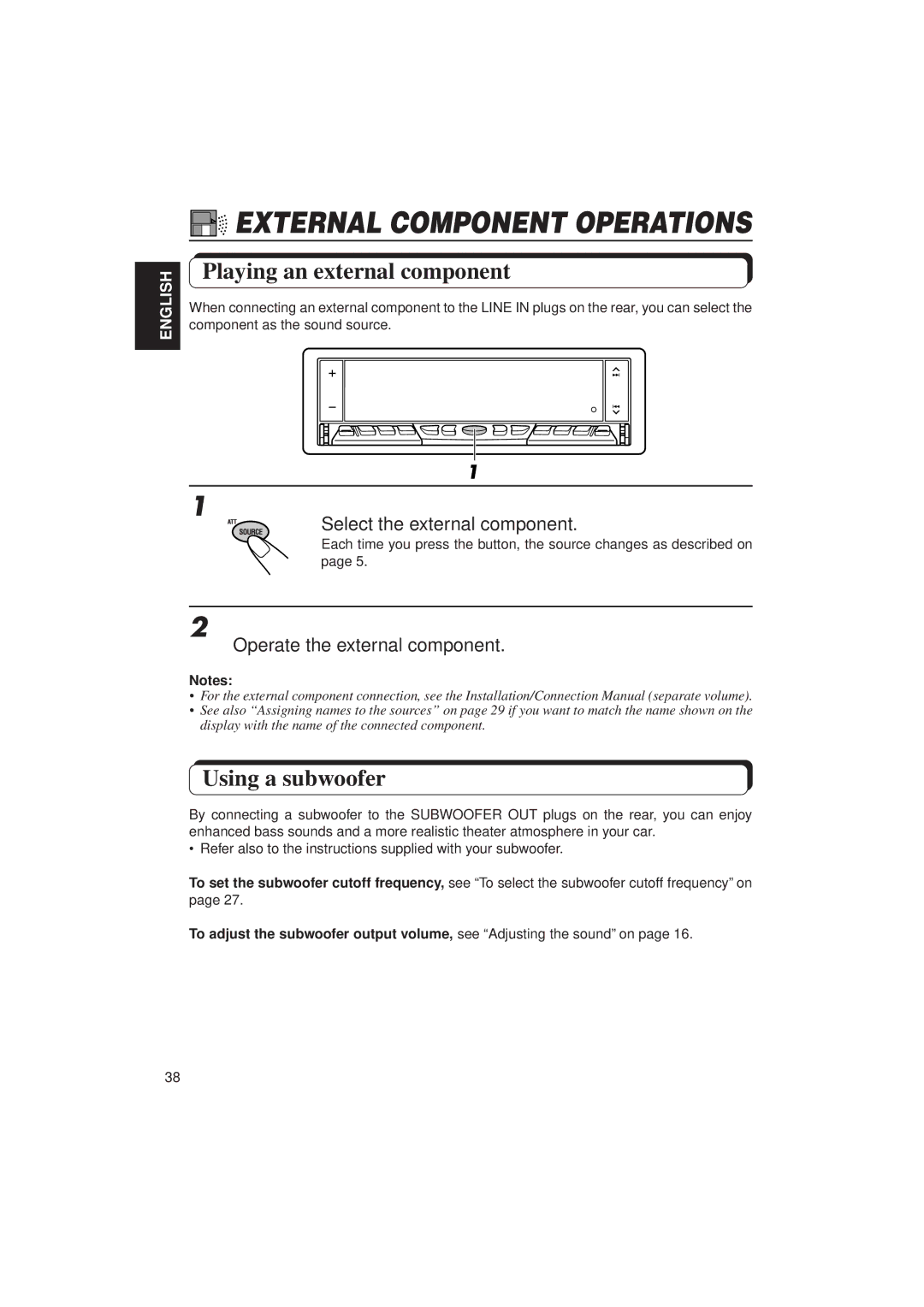 JVC KD-LX30 manual Playing an external component, Using a subwoofer, Select the external component 