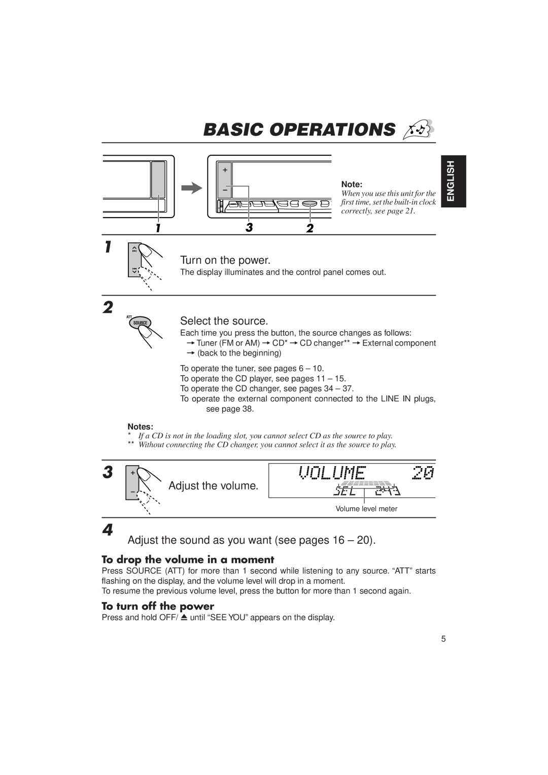 JVC KD-LX30 manual Basic Operations, Turn on the power, Select the source, Adjust the volume 