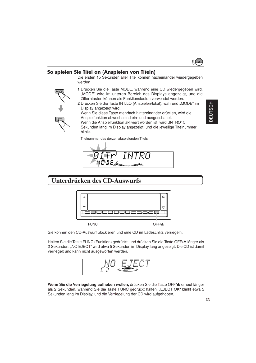 JVC KD-LX3R manual Unterdrücken des CD-Auswurfs, So spielen Sie Titel an Anspielen von Titeln 