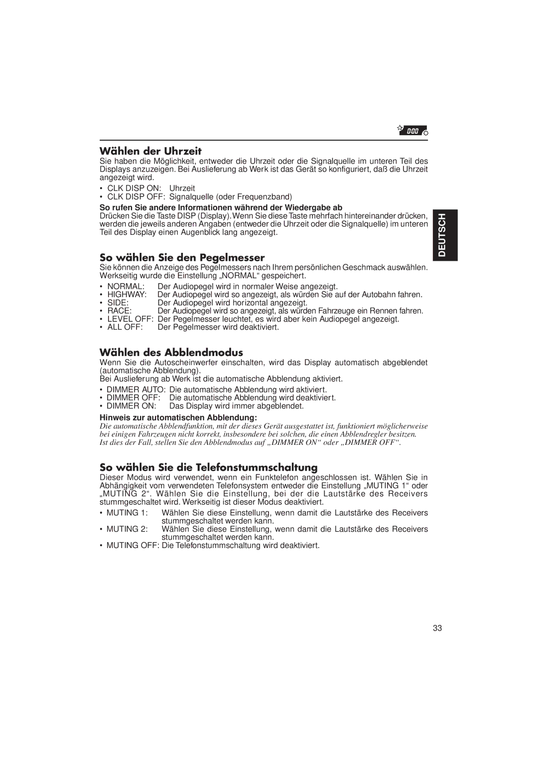 JVC KD-LX3R manual Wählen der Uhrzeit, So wählen Sie den Pegelmesser, Wählen des Abblendmodus 