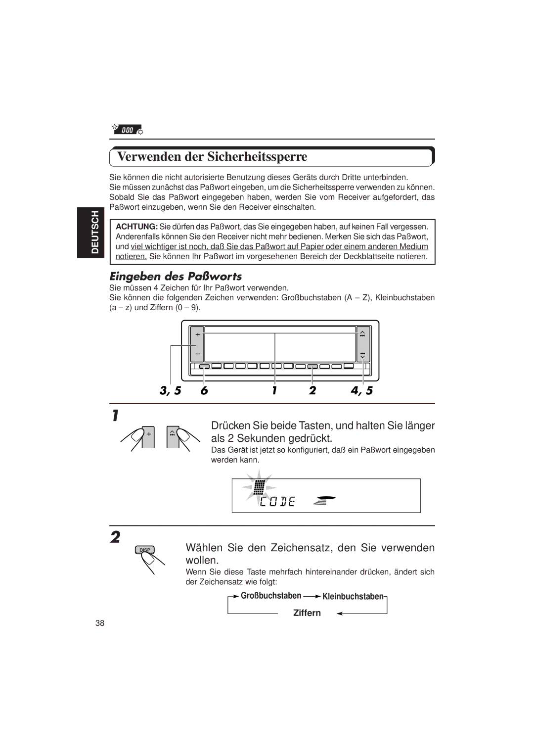 JVC KD-LX3R Verwenden der Sicherheitssperre, Eingeben des Paßworts, Wählen Sie den Zeichensatz, den Sie verwenden wollen 