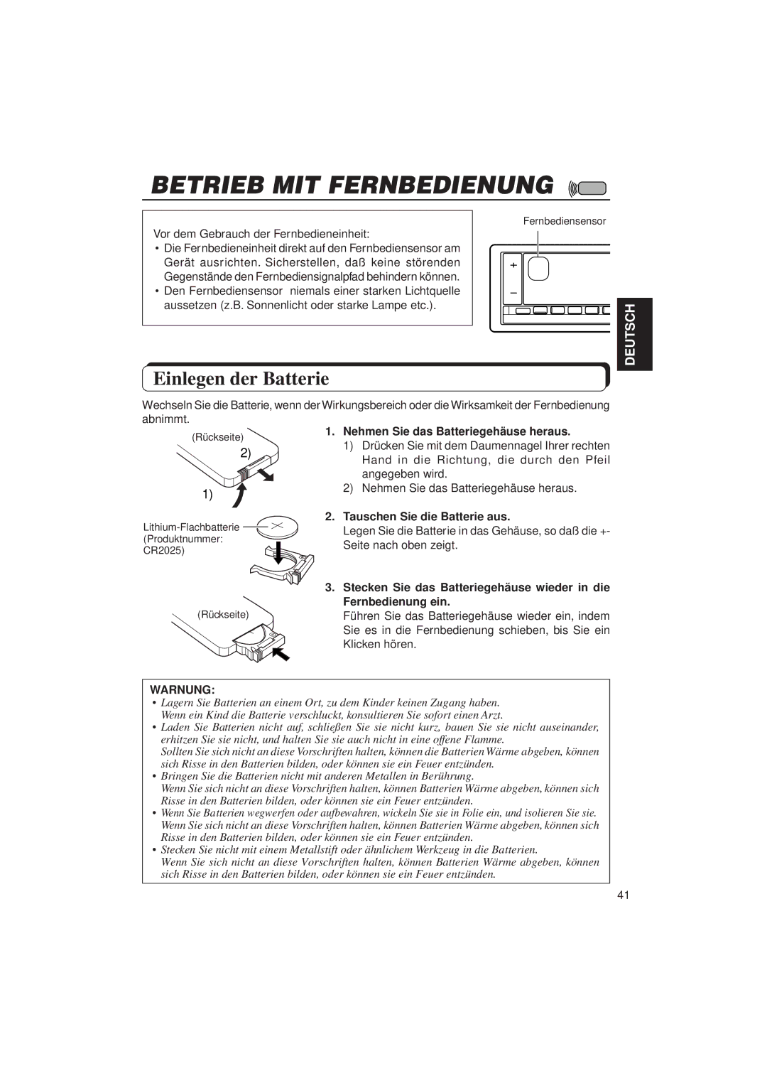 JVC KD-LX3R manual Betrieb MIT Fernbedienung, Einlegen der Batterie, Nehmen Sie das Batteriegehäuse heraus 