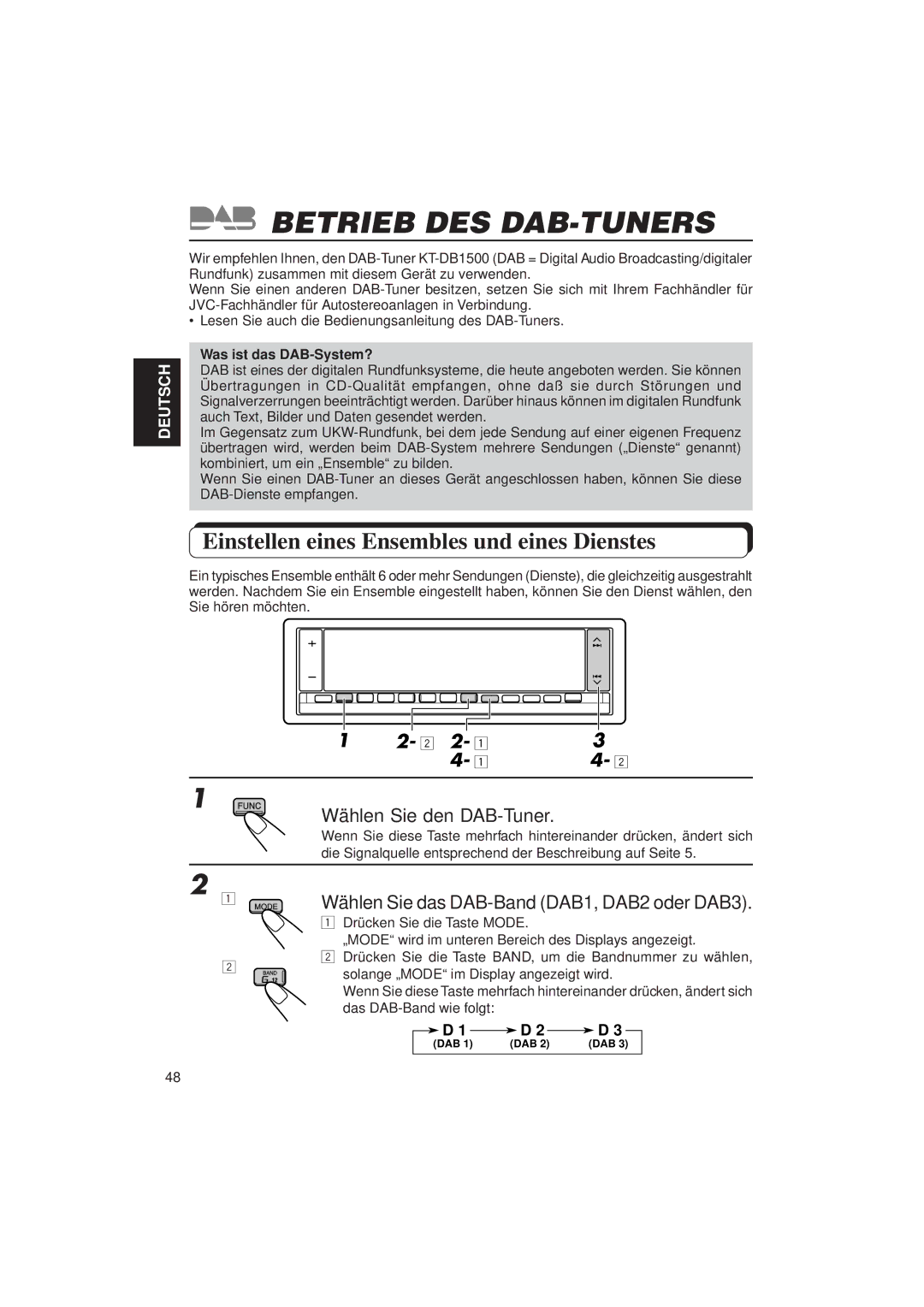 JVC KD-LX3R manual Betrieb DES DAB-TUNERS, Einstellen eines Ensembles und eines Dienstes, Wählen Sie den DAB-Tuner 