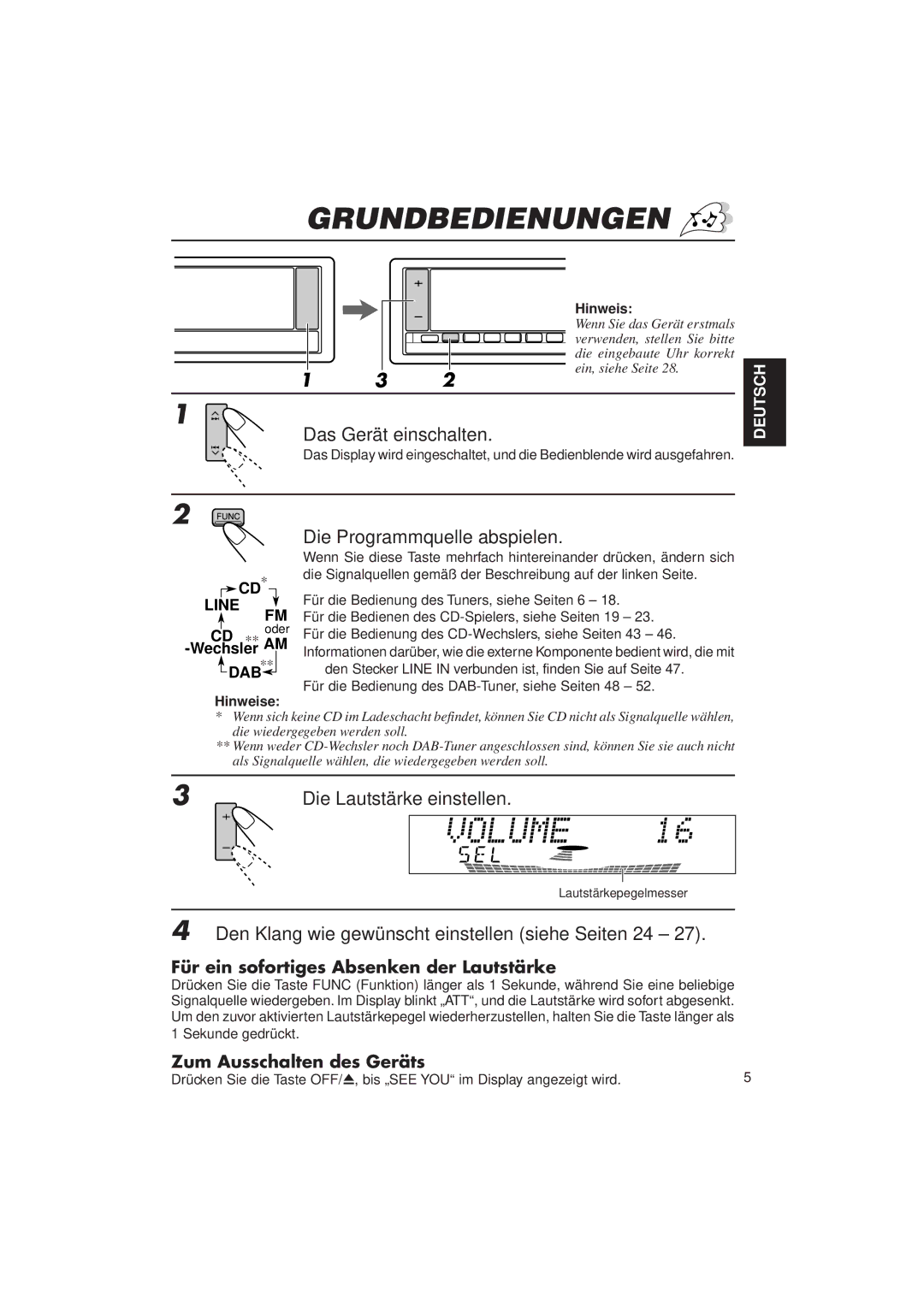 JVC KD-LX3R manual Grundbedienungen, Das Gerät einschalten, Die Programmquelle abspielen, Die Lautstärke einstellen 