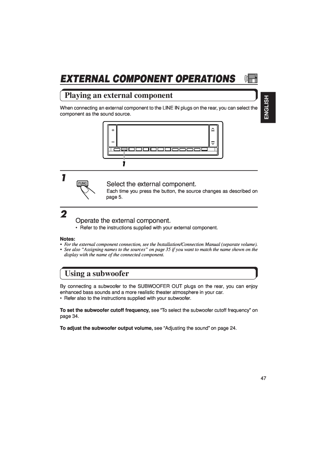 JVC KD-LX3R External Component Operations, Playing an external component, Using a subwoofer, Select the external component 
