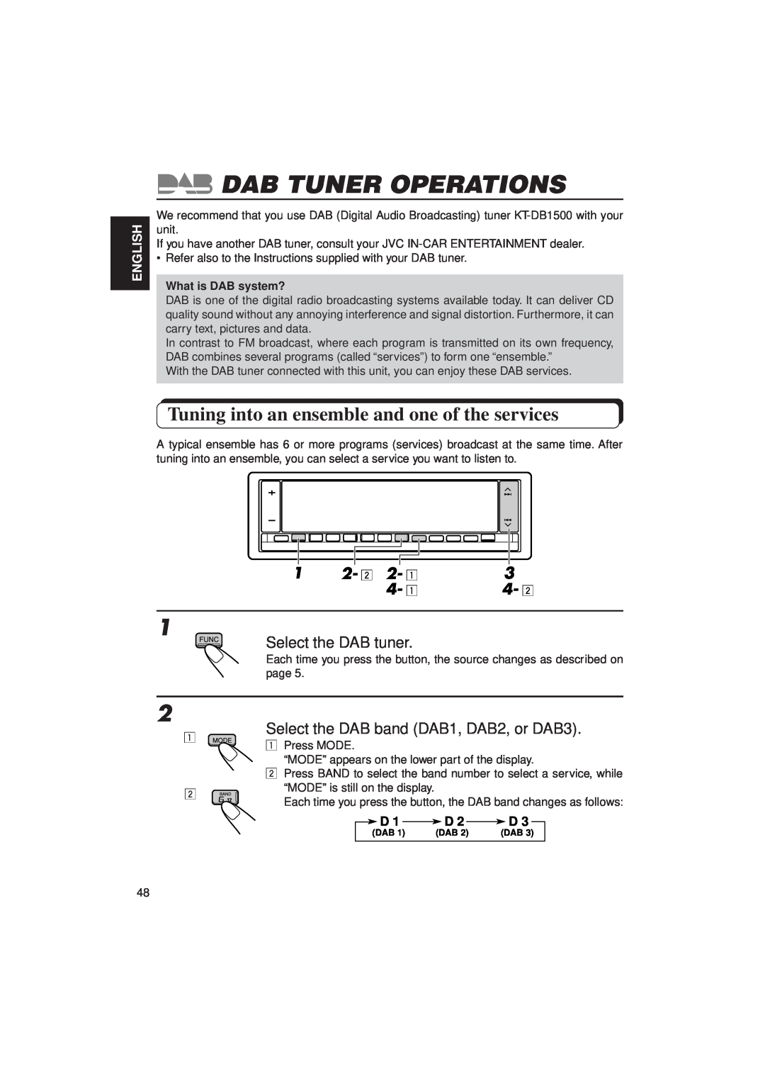 JVC KD-LX3R manual Dab Tuner Operations, Tuning into an ensemble and one of the services, Select the DAB tuner, English 