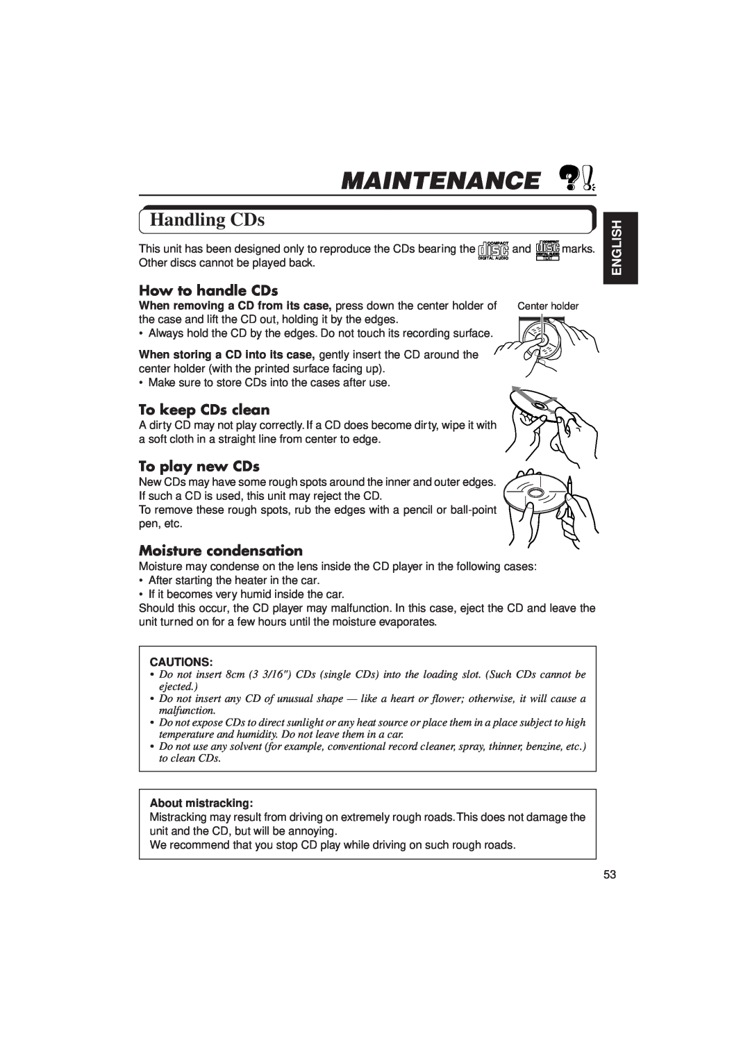 JVC KD-LX3R manual Maintenance, Handling CDs, How to handle CDs, To keep CDs clean, To play new CDs, Moisture condensation 