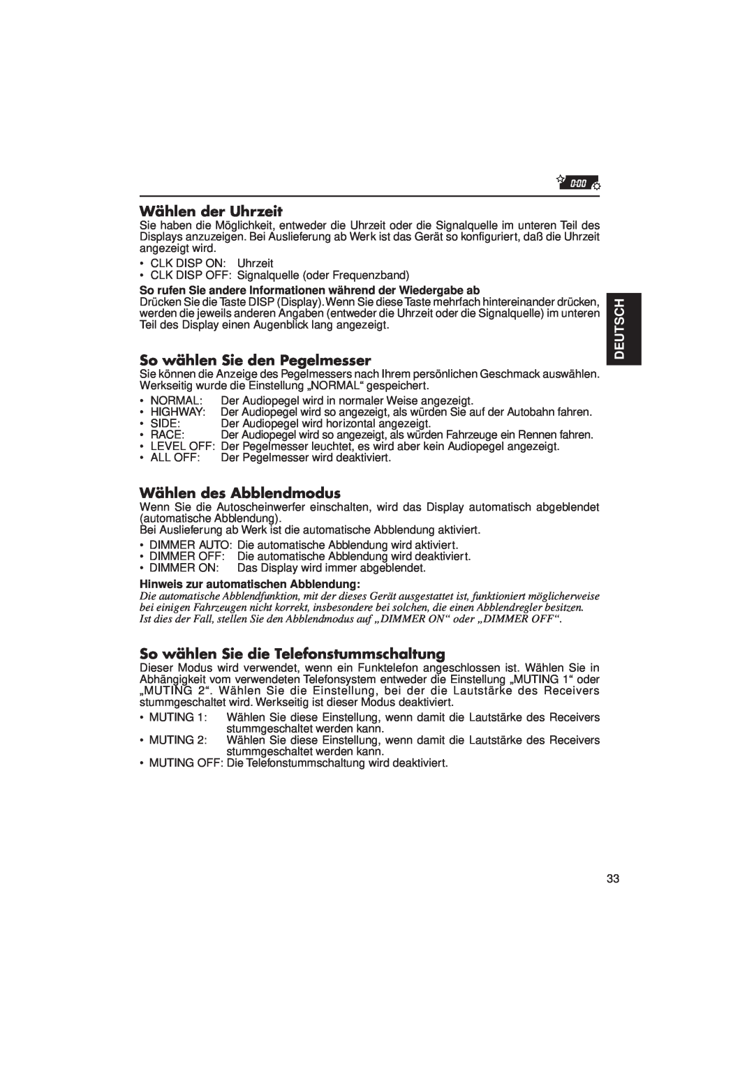JVC KD-LX3R manual Wählen der Uhrzeit, So wählen Sie den Pegelmesser, Wählen des Abblendmodus, Deutsch 