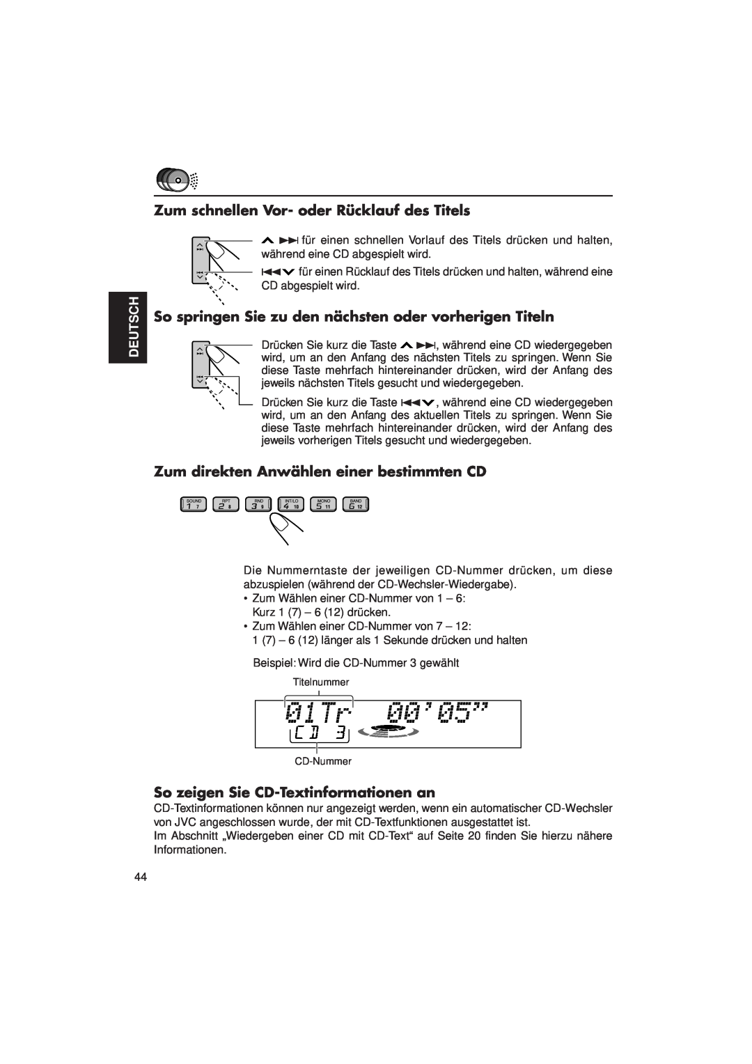 JVC KD-LX3R manual Zum schnellen Vor- oder Rücklauf des Titels, Zum direkten Anwählen einer bestimmten CD, Deutsch 