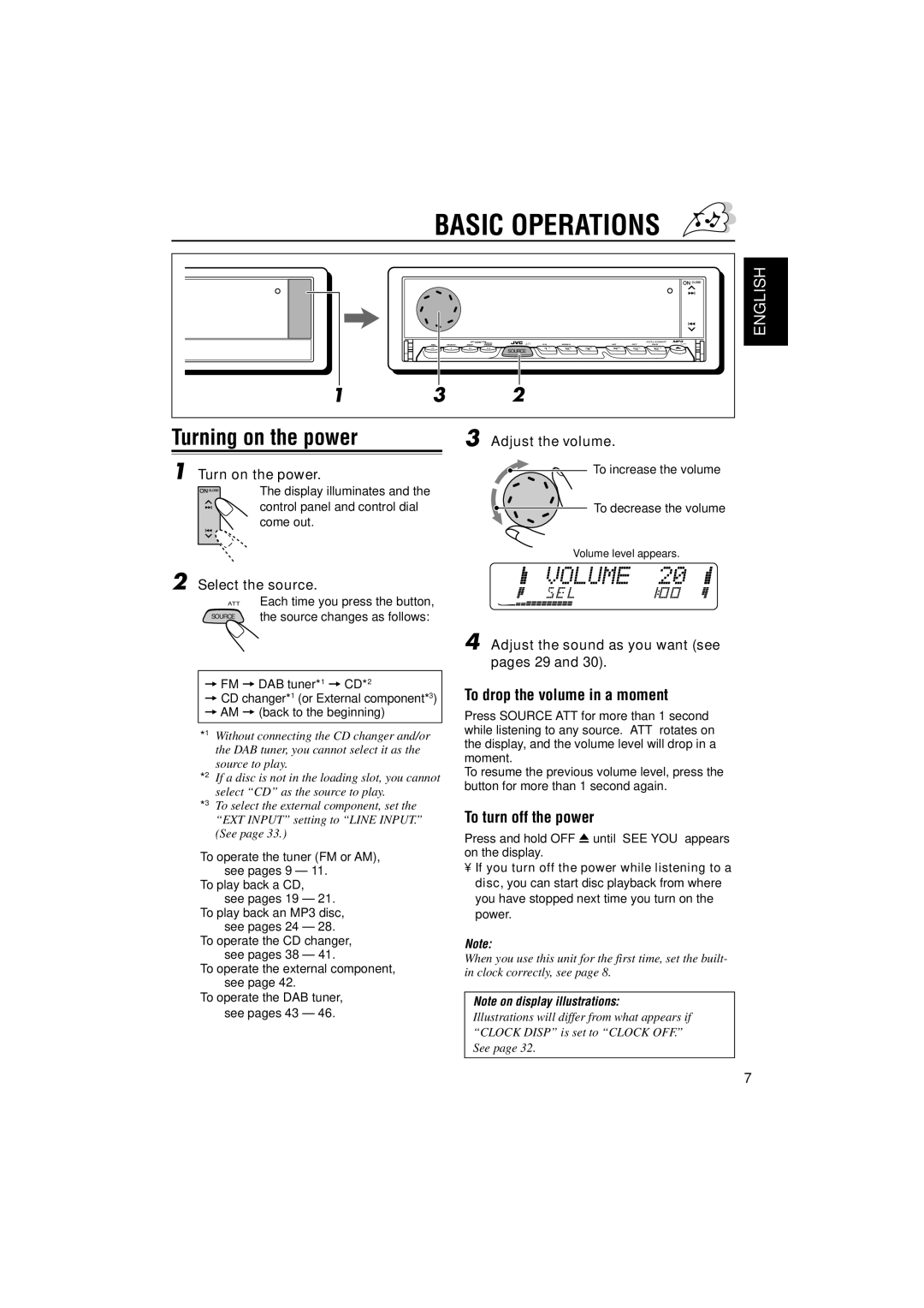 JVC KD-LX555R manual Basic Operations, Turning on the power, To drop the volume in a moment, To turn off the power 