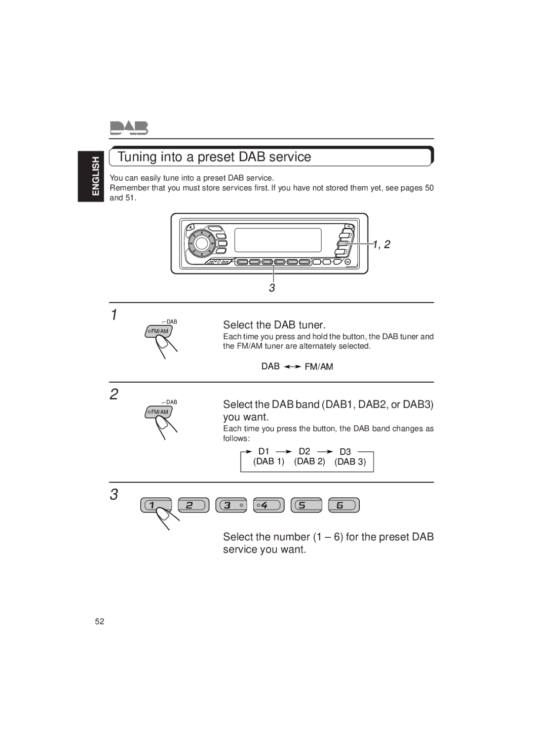 JVC KD-MX2900R manual Tuning into a preset DAB service, Select the number 1 6 for the preset DAB service you want 