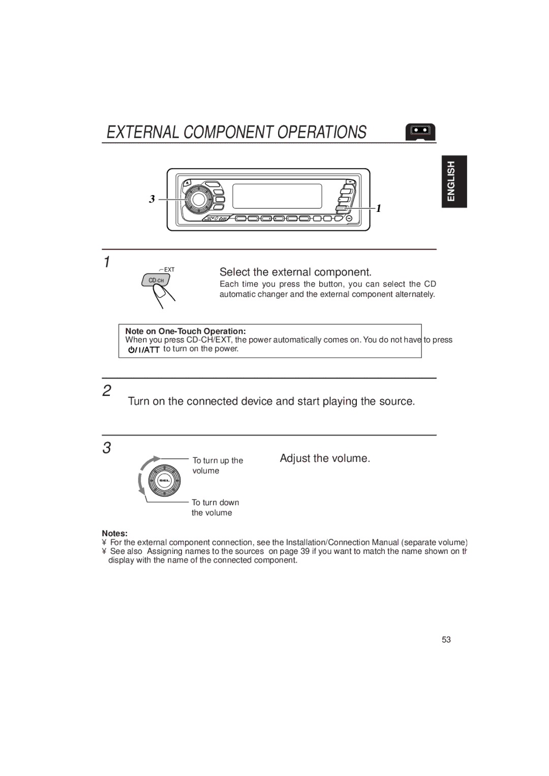 JVC KD-MX2900R manual Select the external component, Turn on the connected device and start playing the source, To turn up 