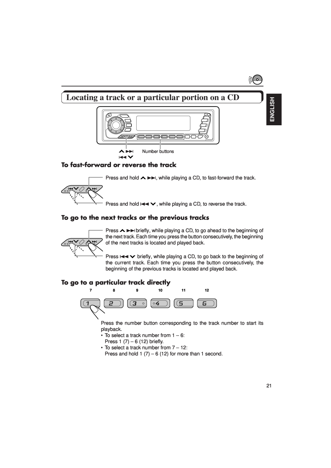 JVC KD-MX2900R manual Locating a track or a particular portion on a CD, To fast-forwardor reverse the track, English 
