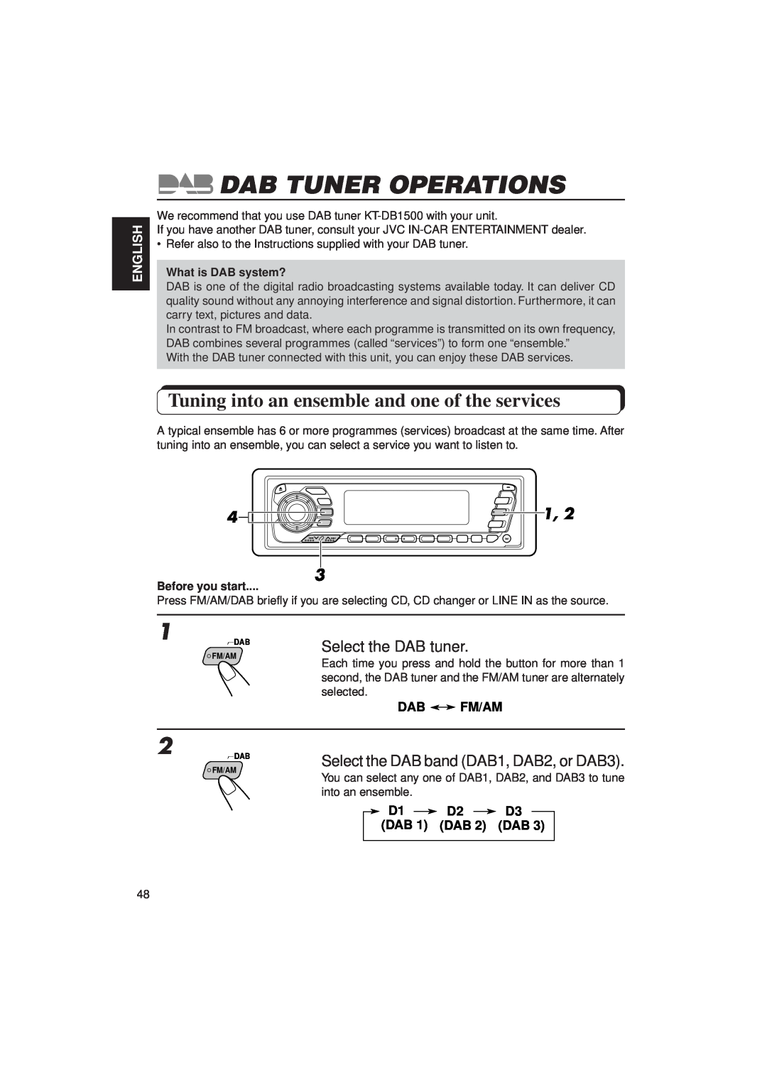 JVC KD-MX2900R manual Dab Tuner Operations, Tuning into an ensemble and one of the services, Select the DAB tuner, English 