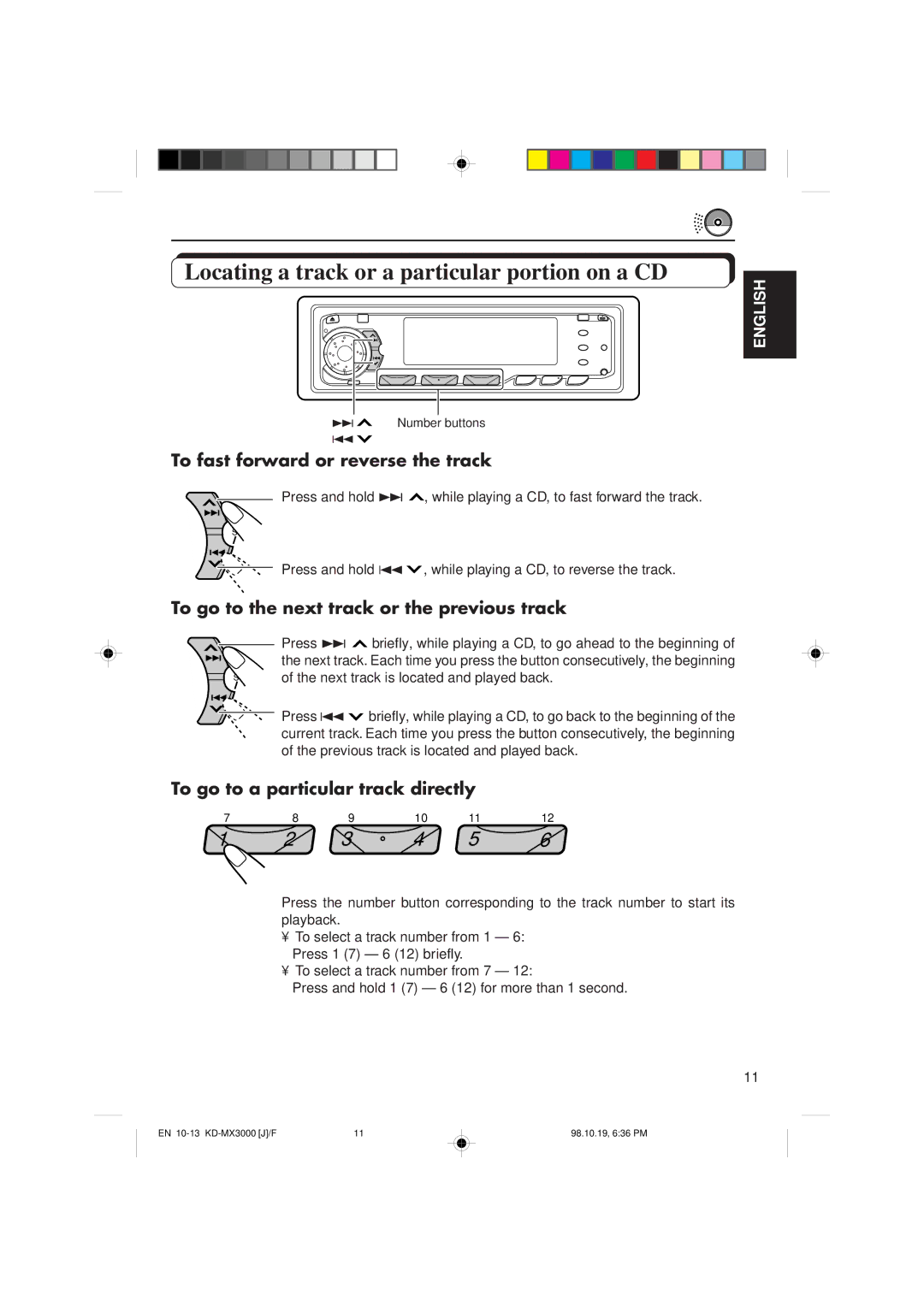 JVC KD-MX3000 manual Locating a track or a particular portion on a CD, To fast forward or reverse the track 