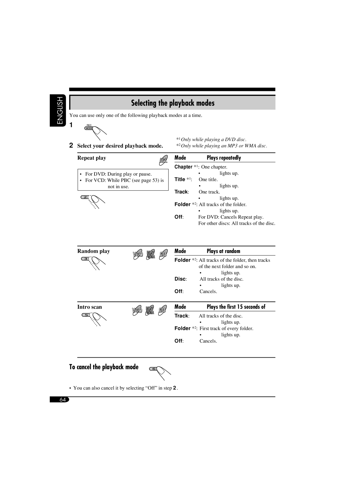 JVC KD-NX901 manual Selecting the playback modes, To cancel the playback mode, Random play, Mode, Intro scan 