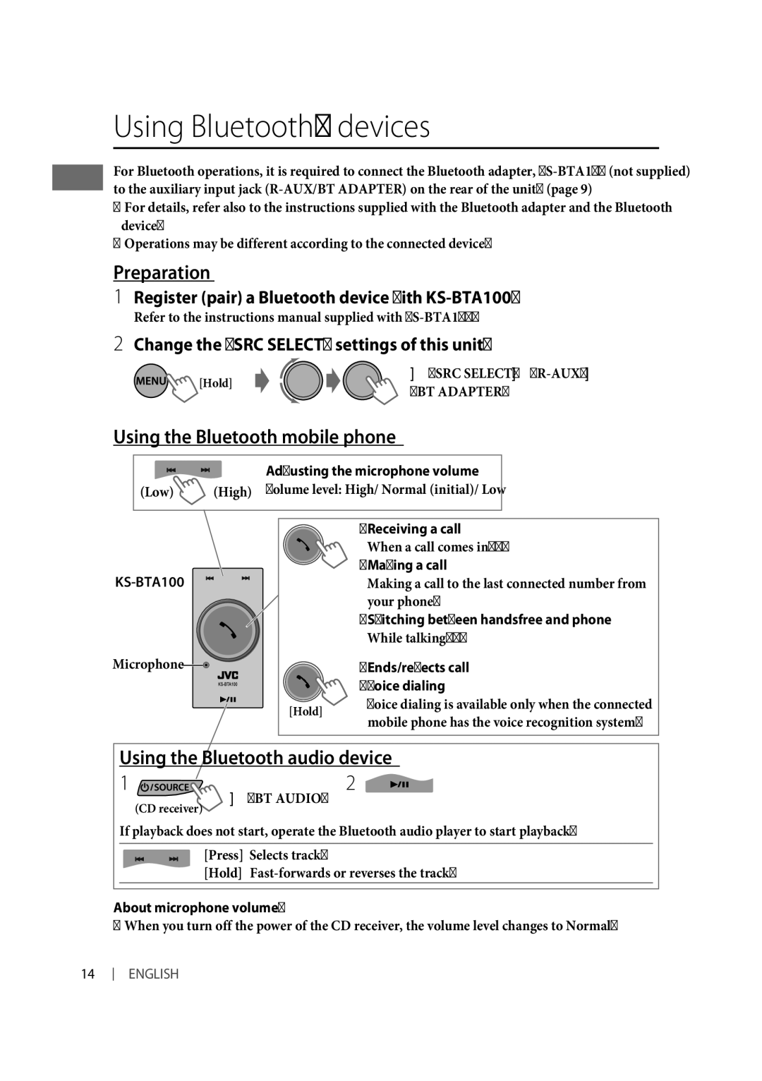 JVC KD-R332, KD-R331 Using Bluetooth devices, Adjusting the microphone volume, Receiving a call, KS-BTA100 Making a call 