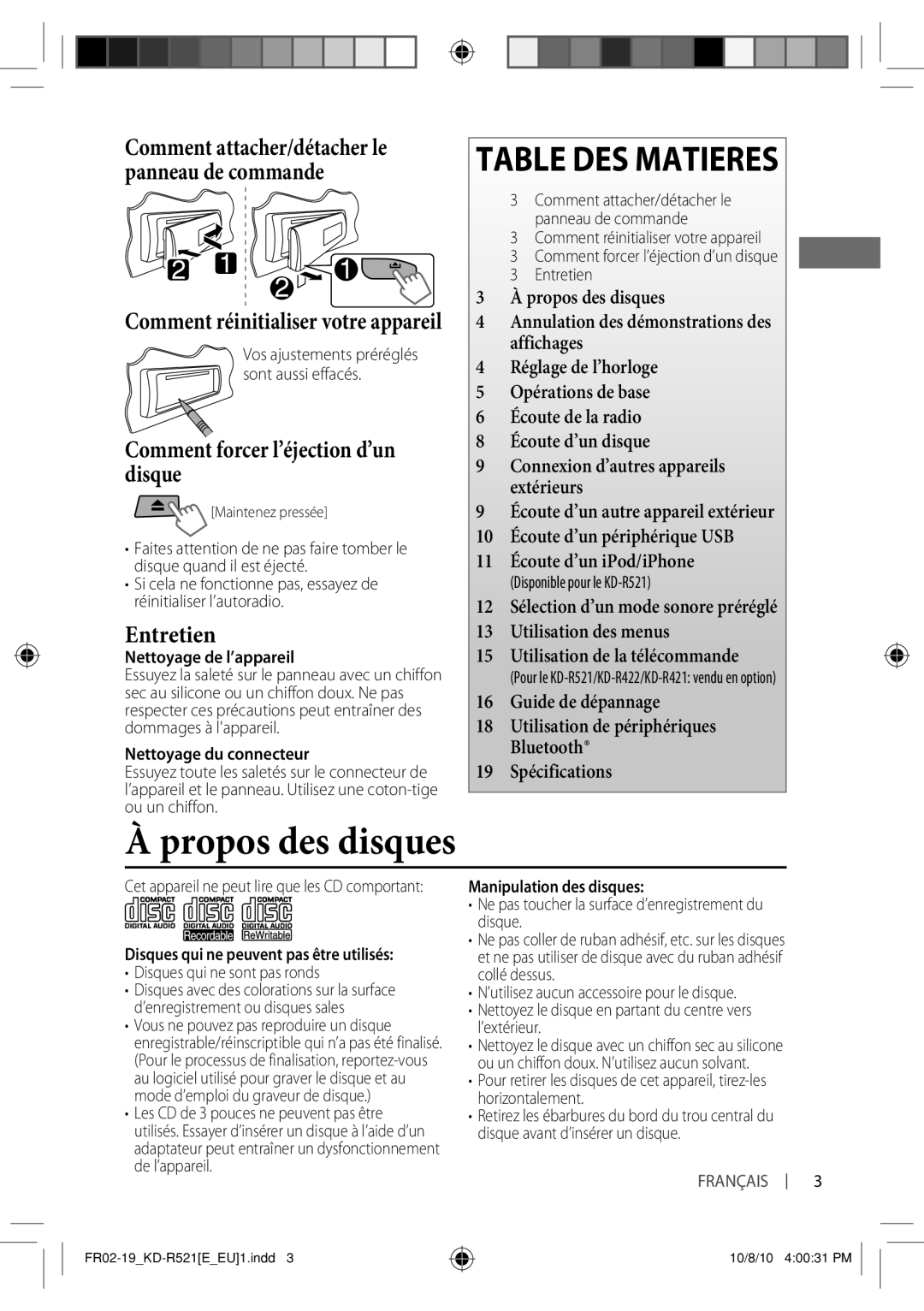 JVC KD-R421 Propos des disques, Comment forcer l’éjection d’un disque, Entretien, Guide de dépannage, 19 Spécifications 