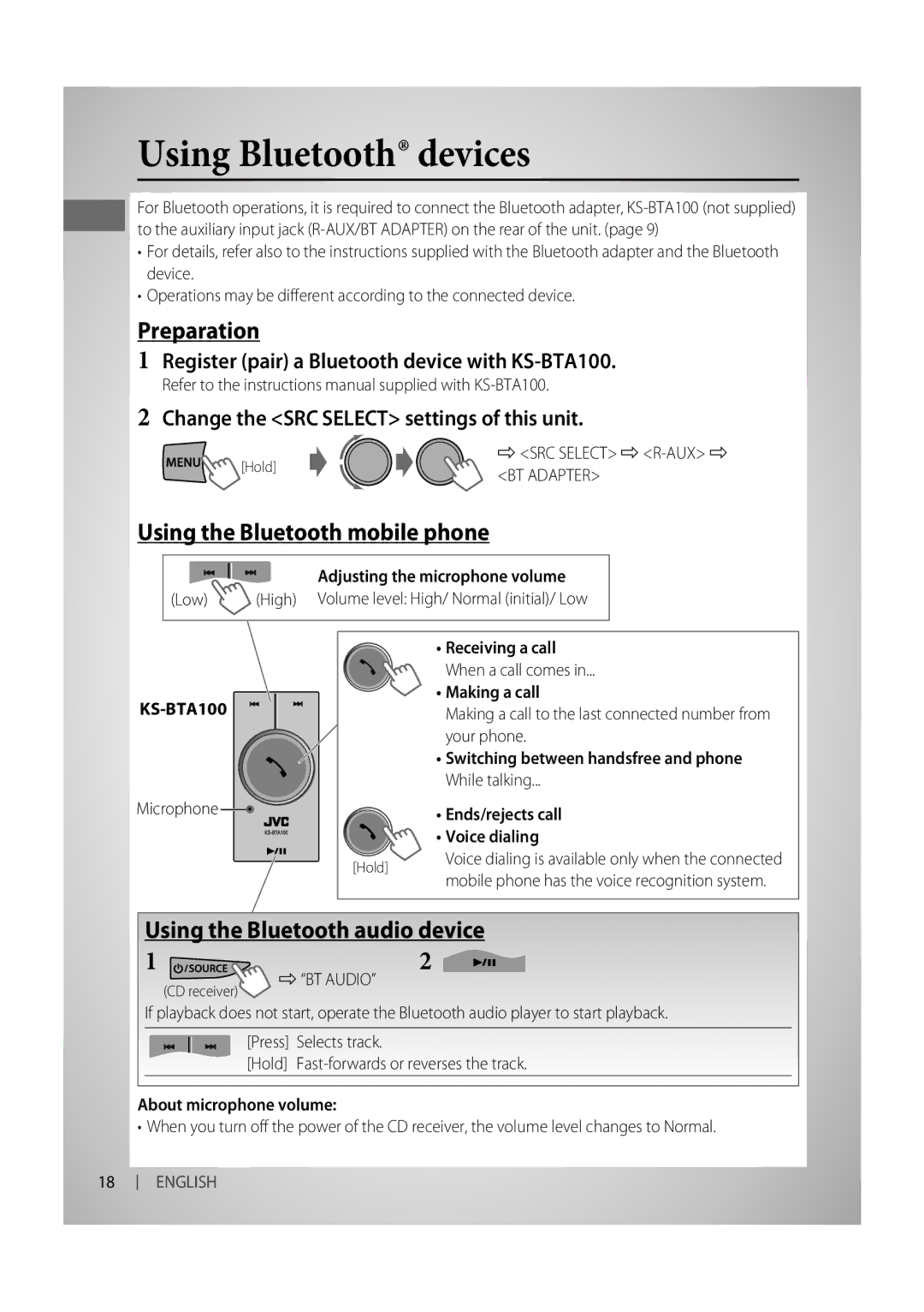 JVC KD-R526, KD-R426 Using Bluetooth devices, Adjusting the microphone volume, Receiving a call, KS-BTA100 Making a call 