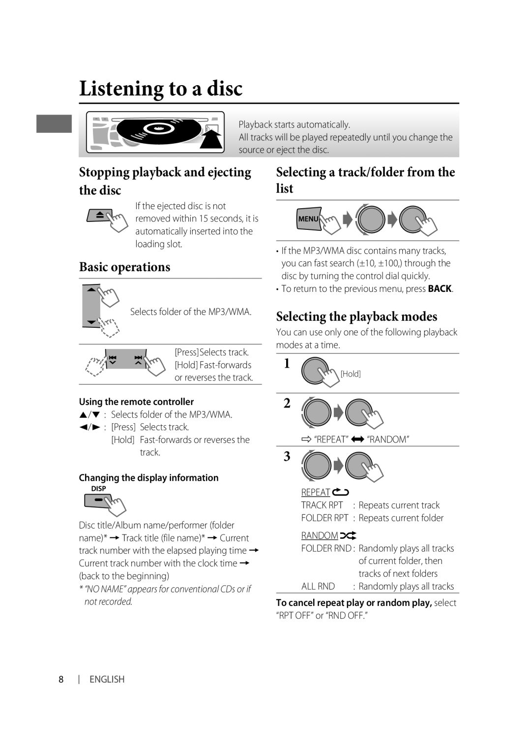 JVC KD-R526 Listening to a disc, Stopping playback and ejecting the disc, Basic operations, Selecting the playback modes 
