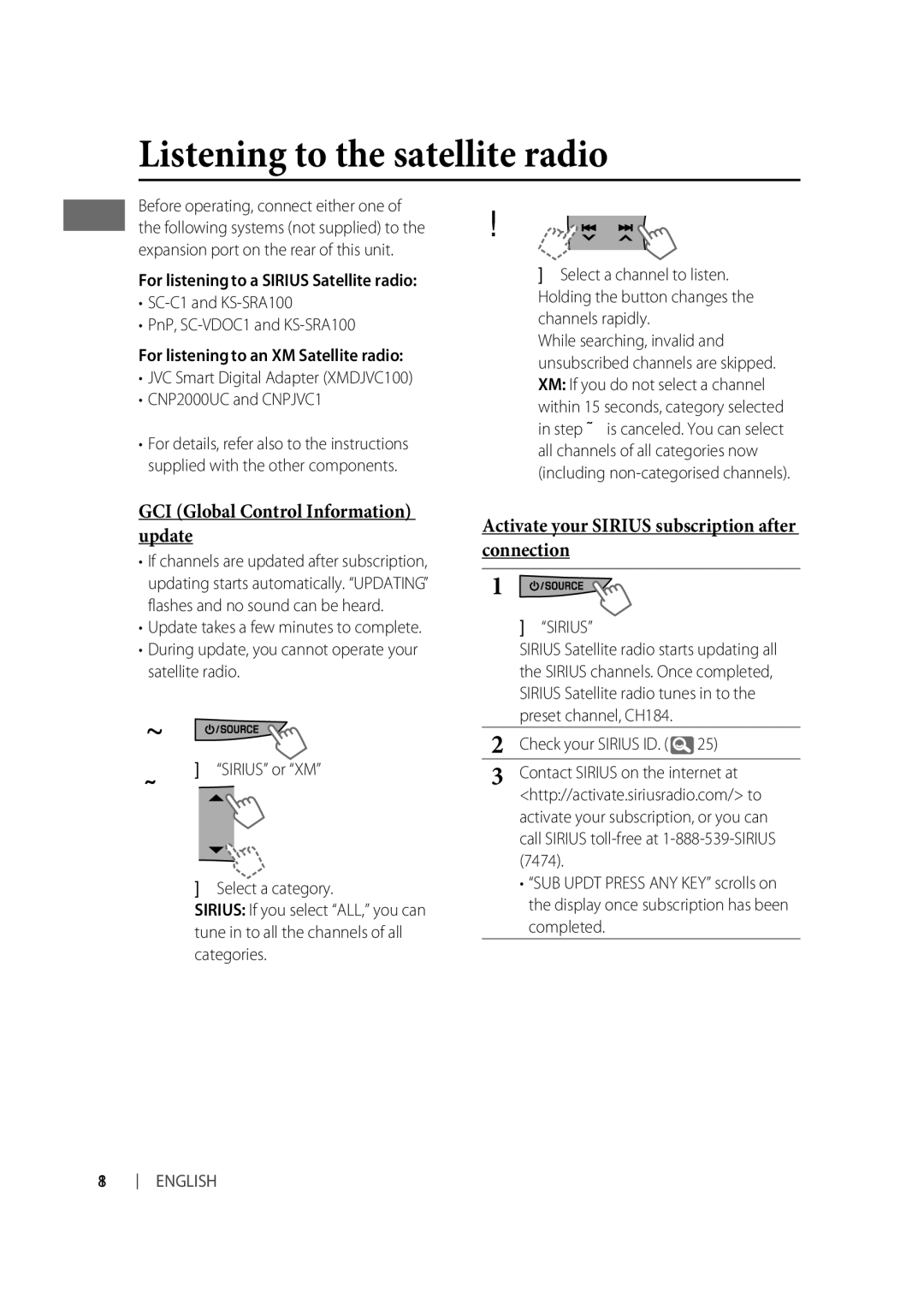 JVC KD-R610, KD-A615, KD-R618 manual Listening to the satellite radio, GCI Global Control Information update, Sirius 