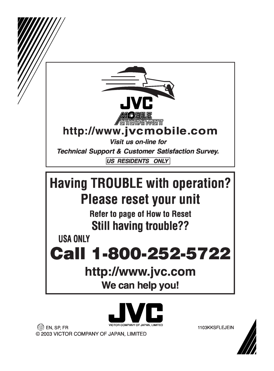 JVC KD-S5050 We can help you, Us Residents Only, Call, Please reset your unit, Having TROUBLE with operation?, Usa Only 
