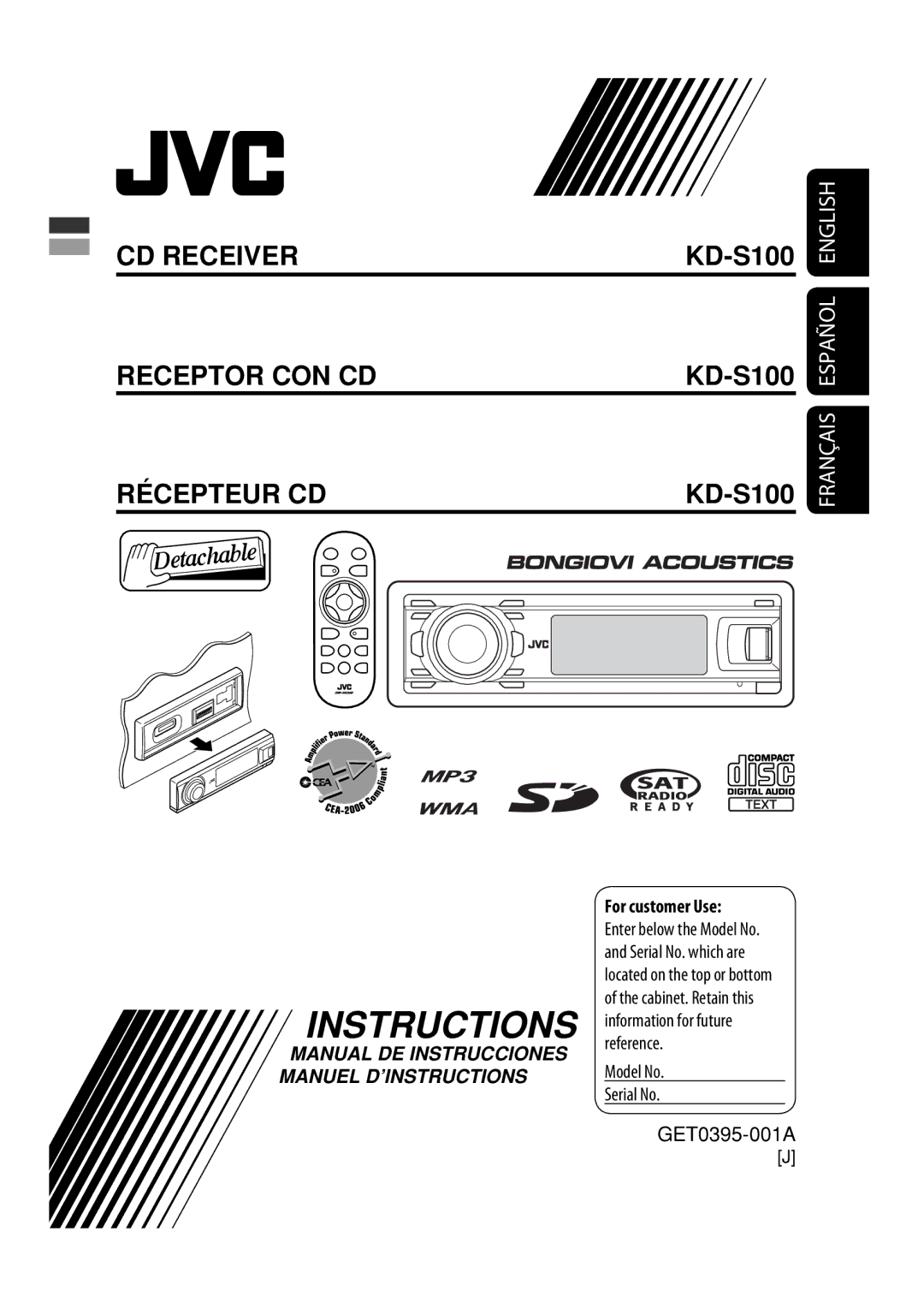 JVC KD-S100 manual For customer Use, Model No Serial No GET0395-001A 