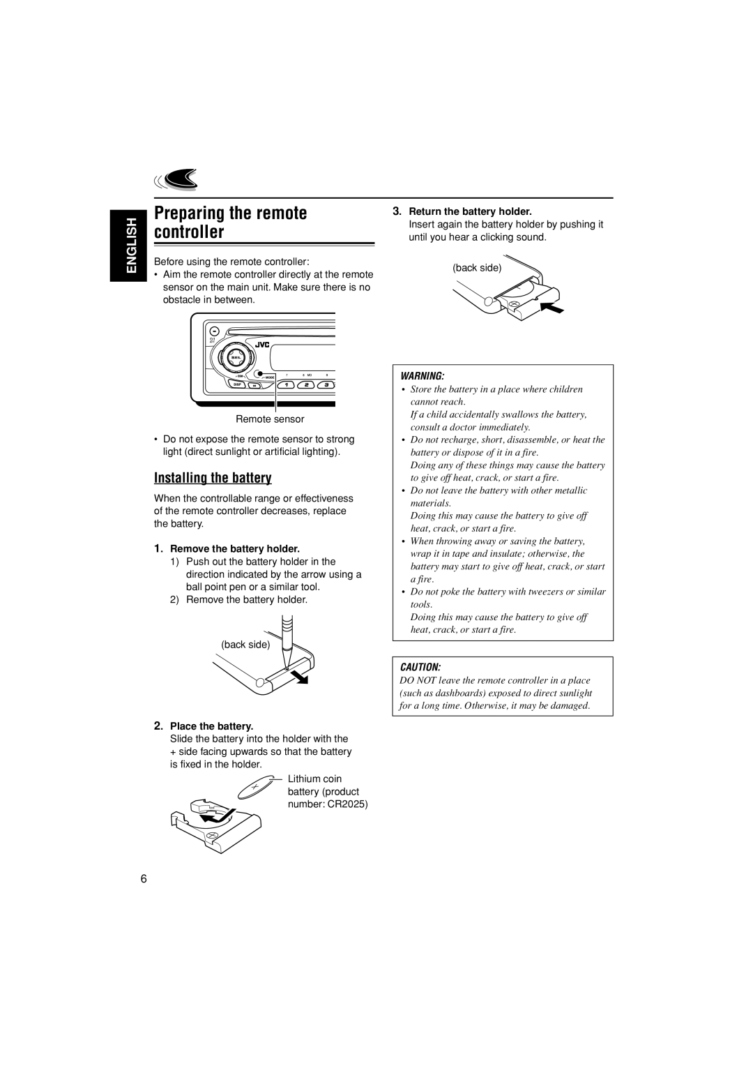 JVC KD-S20 manual Preparing the remote controller, Installing the battery, Remove the battery holder, Place the battery 