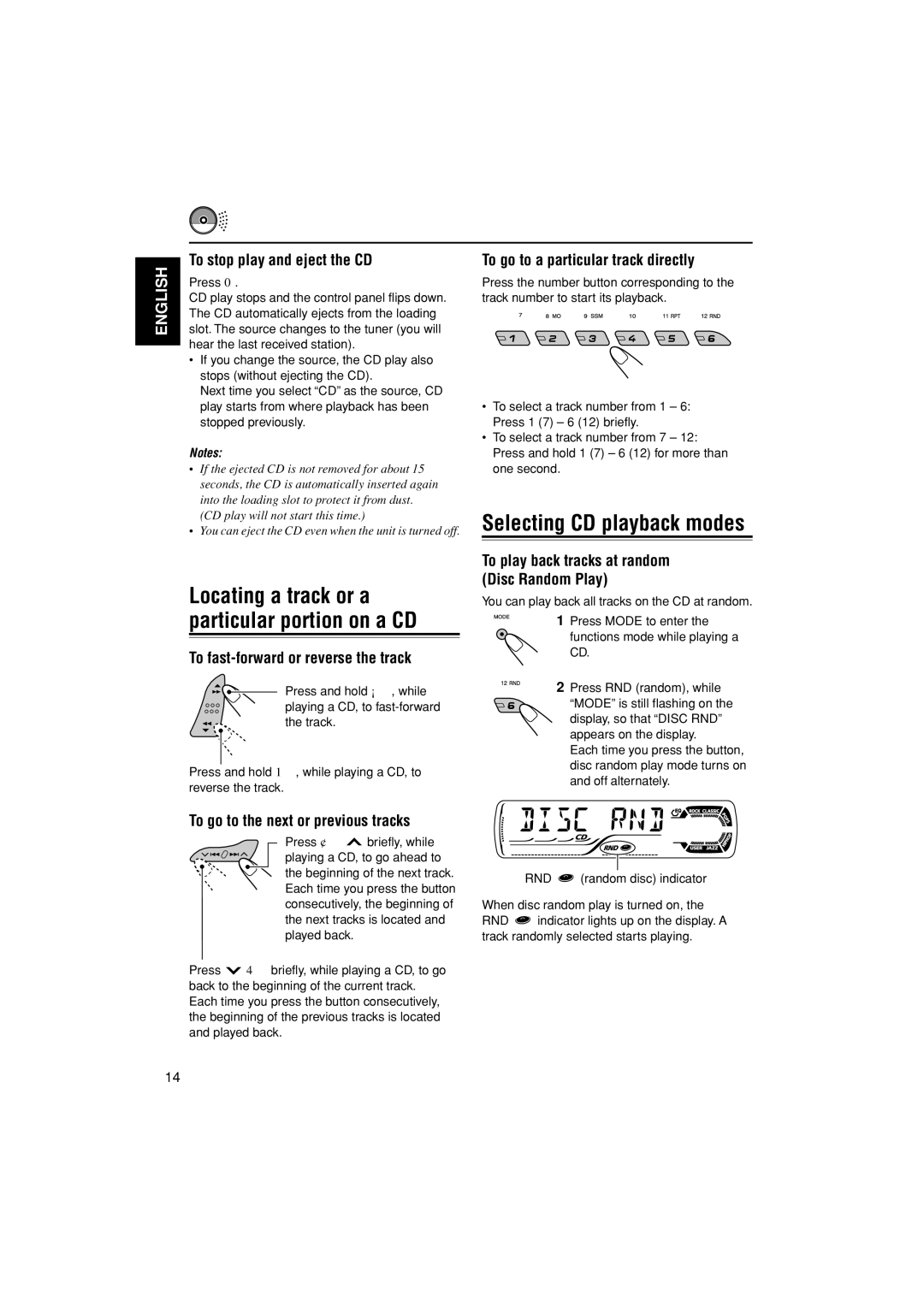 JVC KD-S30 manual To stop play and eject the CD, To fast-forward or reverse the track, To go to a particular track directly 