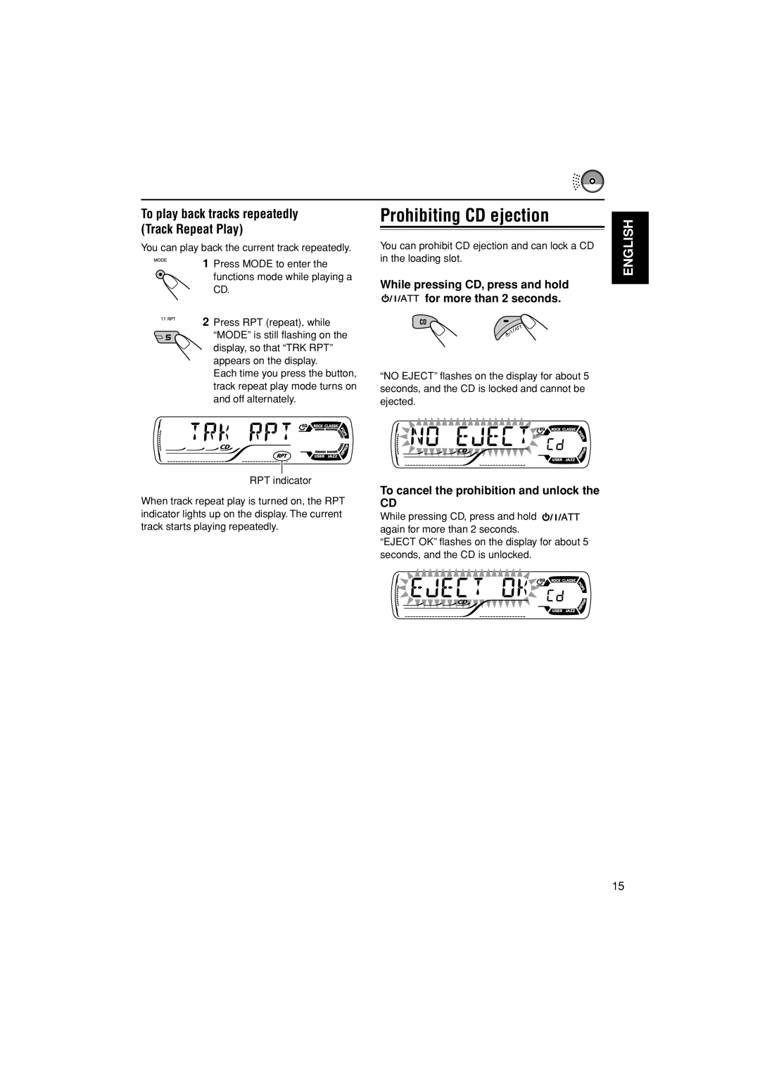 JVC KD-S30 manual Prohibiting CD ejection, While pressing CD, press and hold for more than 2 seconds 