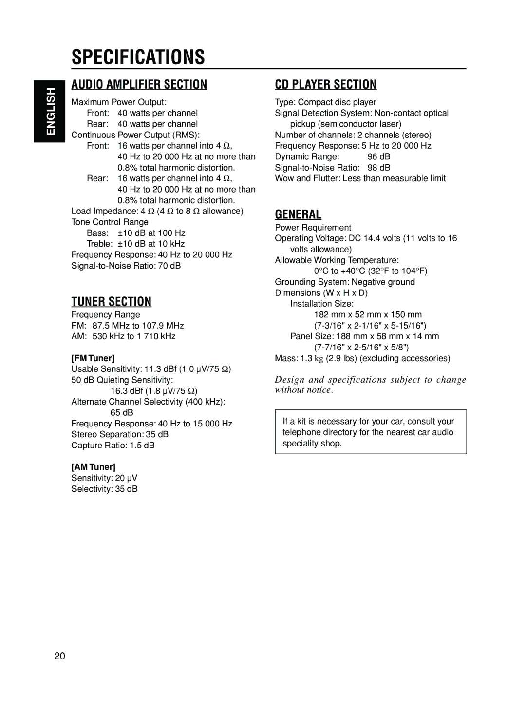 JVC KD-S50 manual Specifications, FM Tuner, AM Tuner, Sensitivity 20 µV Selectivity 35 dB 