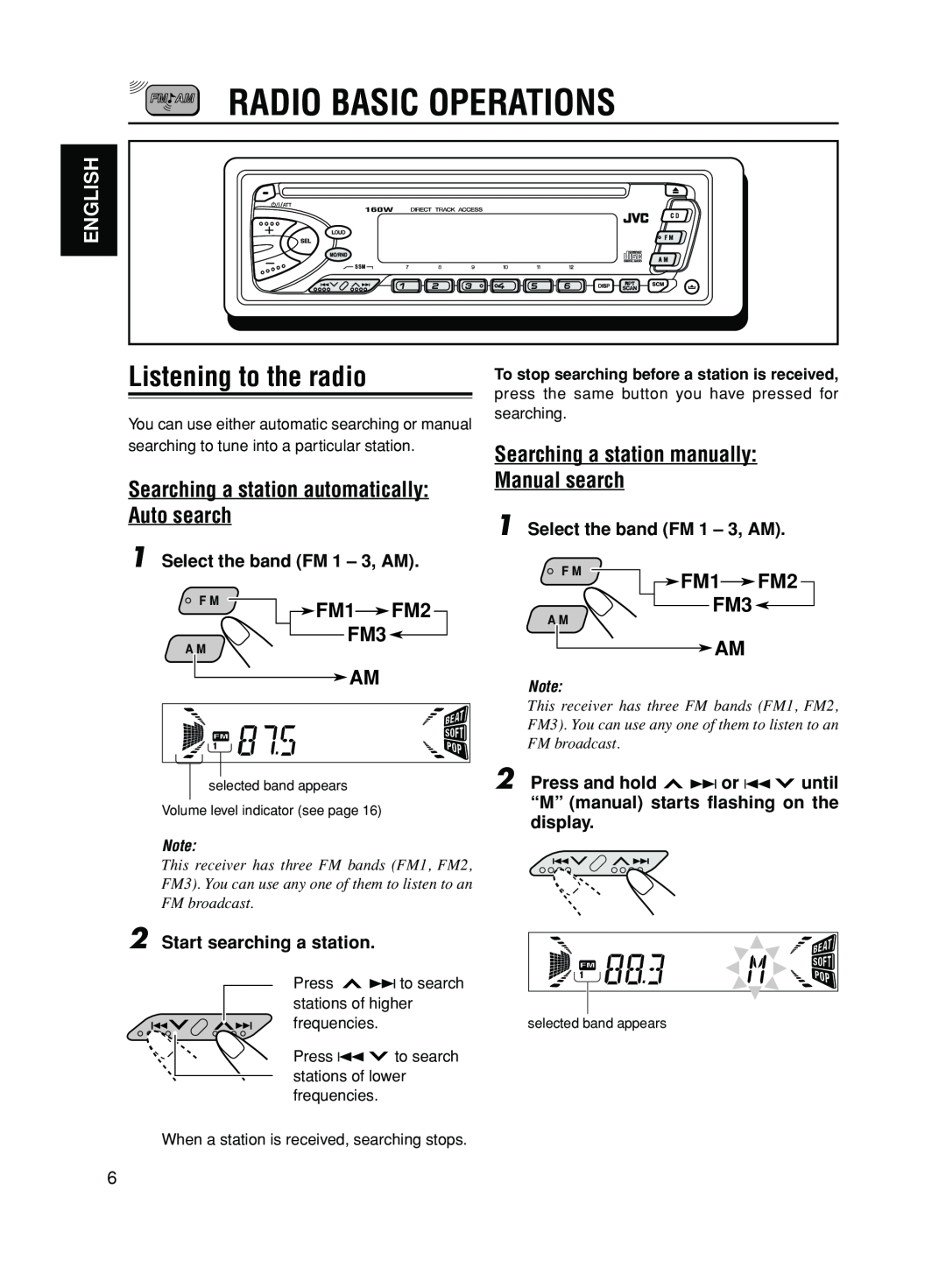 JVC KD-S50 Radio Basic Operations, Listening to the radio, Searching a station automatically Auto search, FM1FM2, FM3 AM 