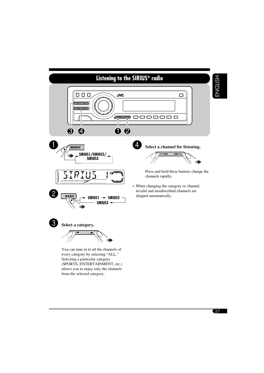 JVC KD-S51 manual Listening to the SIRIUS radio, English, Select a category, ⁄Select a channel for listening 