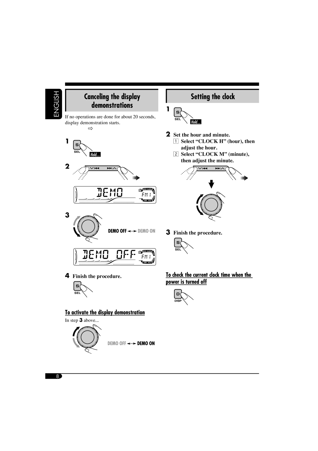 JVC KD-S52 manual Canceling the display Demonstrations, Setting the clock, Finish the procedure 