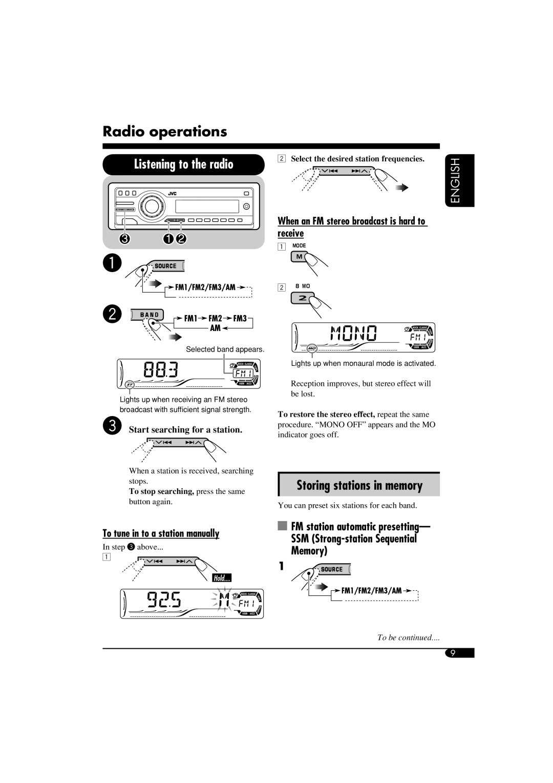 JVC KD-S52 manual Radio operations, Storing stations in memory, Memory, When an FM stereo broadcast is hard to receive 