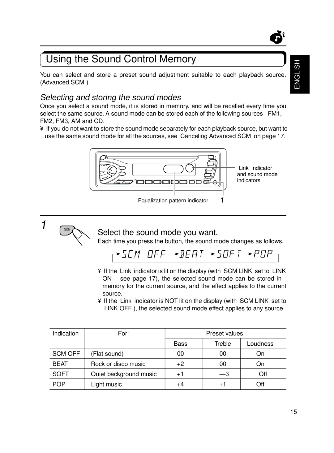 JVC KD-S600, KD-S550 Using the Sound Control Memory, Selecting and storing the sound modes, Select the sound mode you want 