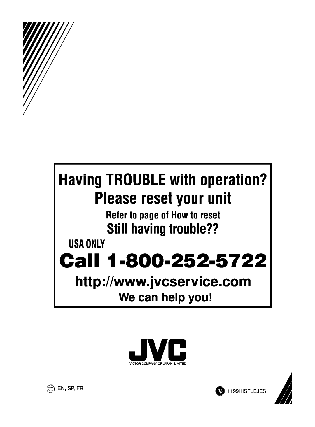 JVC KD-S550 Refer to page of How to reset, Call, Please reset your unit, Having TROUBLE with operation?, We can help you 