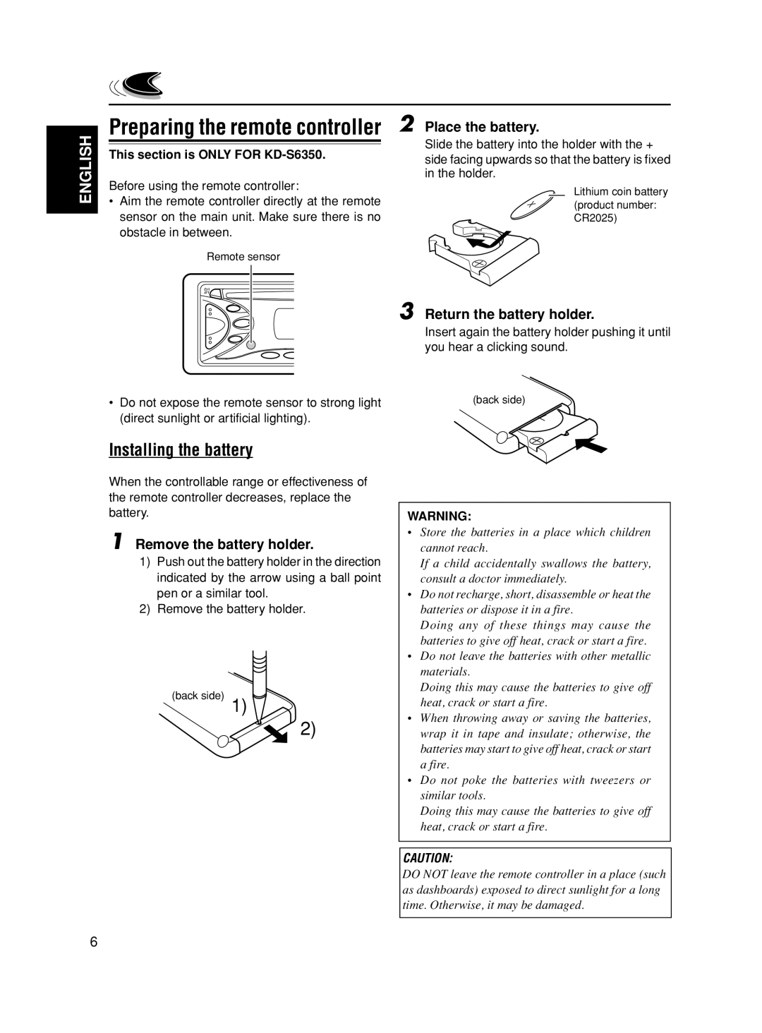 JVC KD-S590 manual Preparing the remote controller 2 Place the battery, Installing the battery, Remove the battery holder 