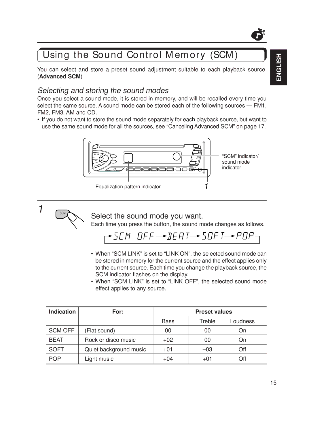 JVC KD-S611 manual Using the Sound Control Memory SCM, Selecting and storing the sound modes, Indication For Preset values 